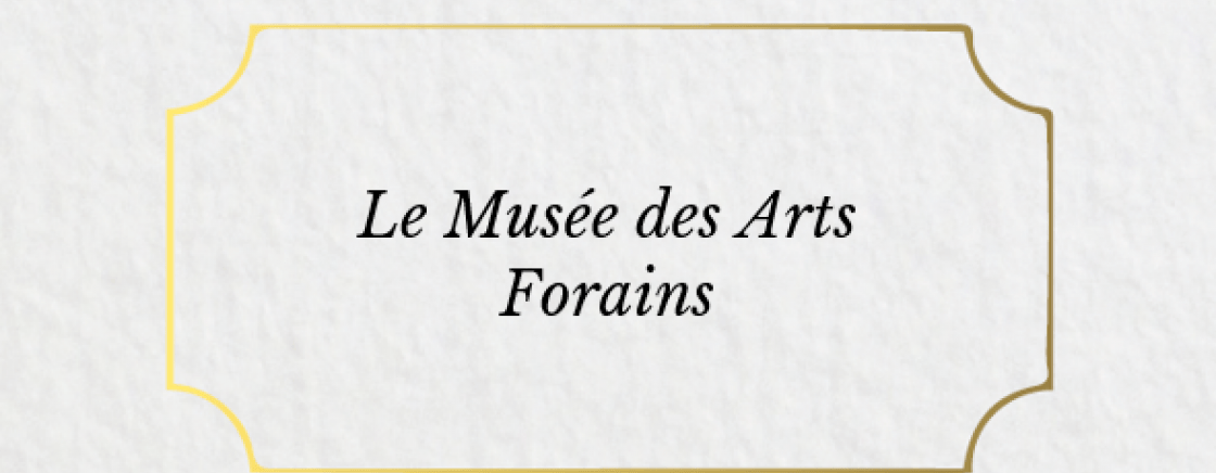 Le Musée des Arts Forains